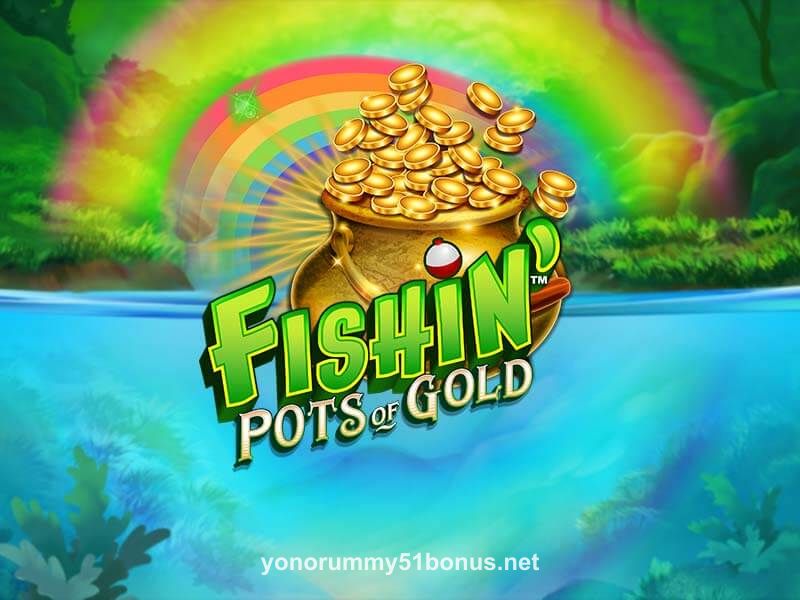 Fishin' Pots of Gold Game